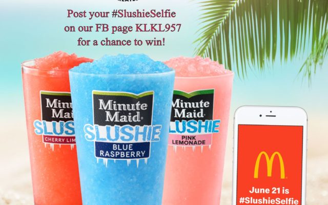 Post Your #SlushieSelfie for a Chance to Win Free Slushies from McDonald’s!